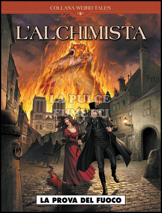 COSMO SERIE MARRONE #    18 - COLLANA WEIRD TALES 18 - L'ALCHIMISTA: LA PROVA DEL FUOCO